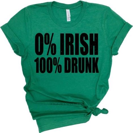 0%-100-drunk-st.patrick's-day-shrit